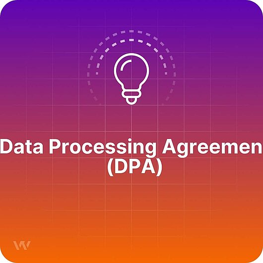 Glossar Datenverarbeitungsvereinbarung DPA