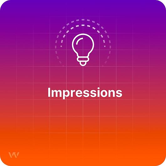 What are Impressions?