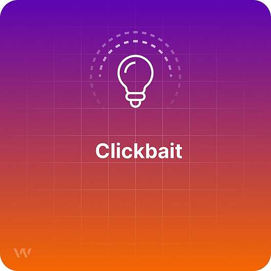 What is Clickbait?