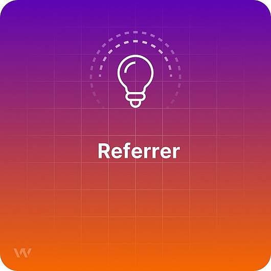 What is a Referrer?