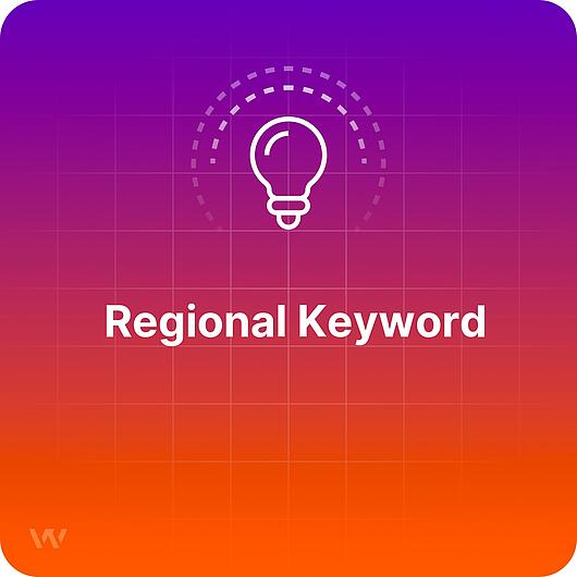 What is a Regional Keyword?