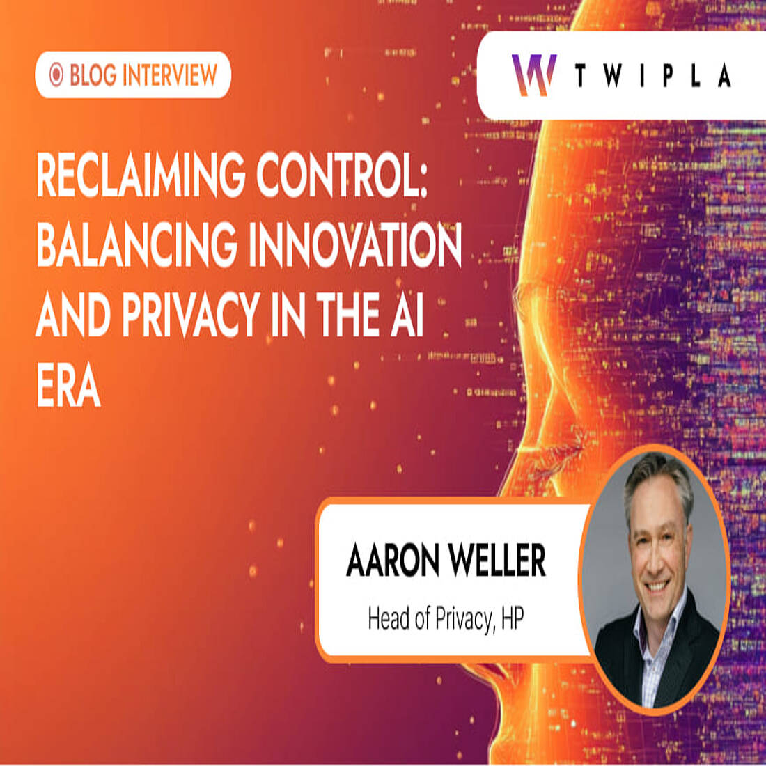 Aaron Weller - HP's Head of Privacy - talks AI privacy challenges regulatory compliance