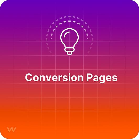 What are Conversion Pages?