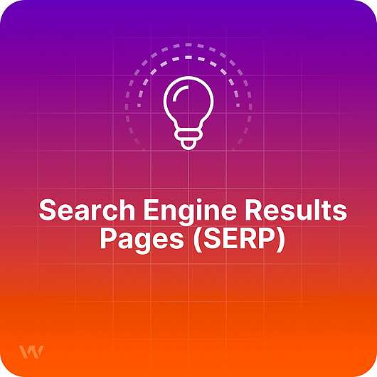 What are Search Engine Results Pages (SERP)?