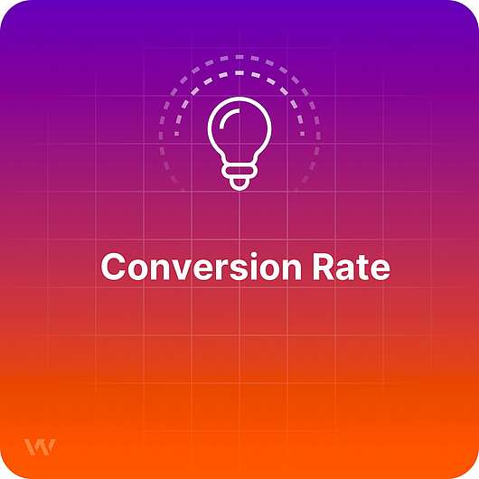 What is the Conversion Rate?