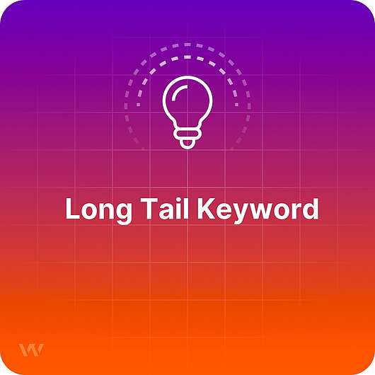 What is a Long Tail Keyword?