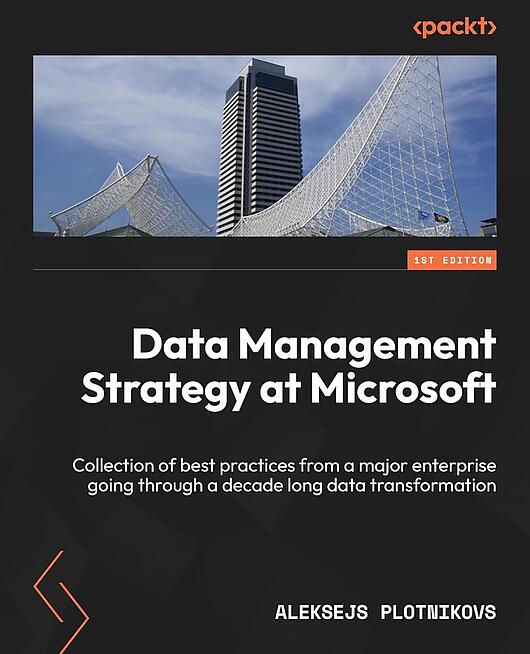 Aleksejs Plotnikovs book Data Management Strategy at Microsoft