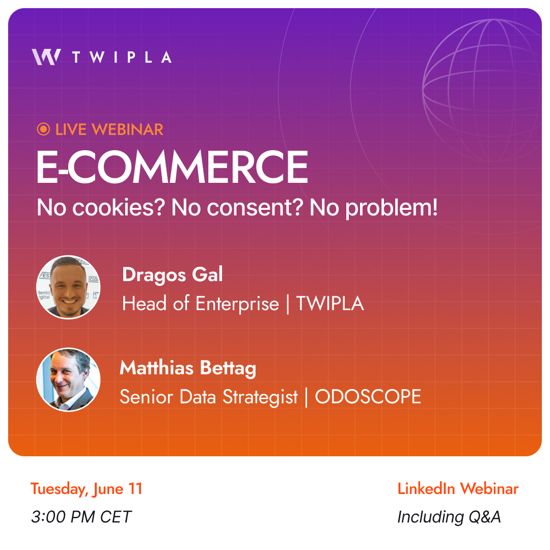 E-Commerce Webinar – No Cookies, No Consent, No Problem – TWIPLA Odoscope webinar announcement graphic